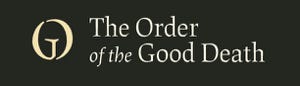 The Order of the Good Death is a death acceptance organization founded in 2011 by mortician and author Caitlin Doughty. The group advocates for natural burial and embracing human mortality.